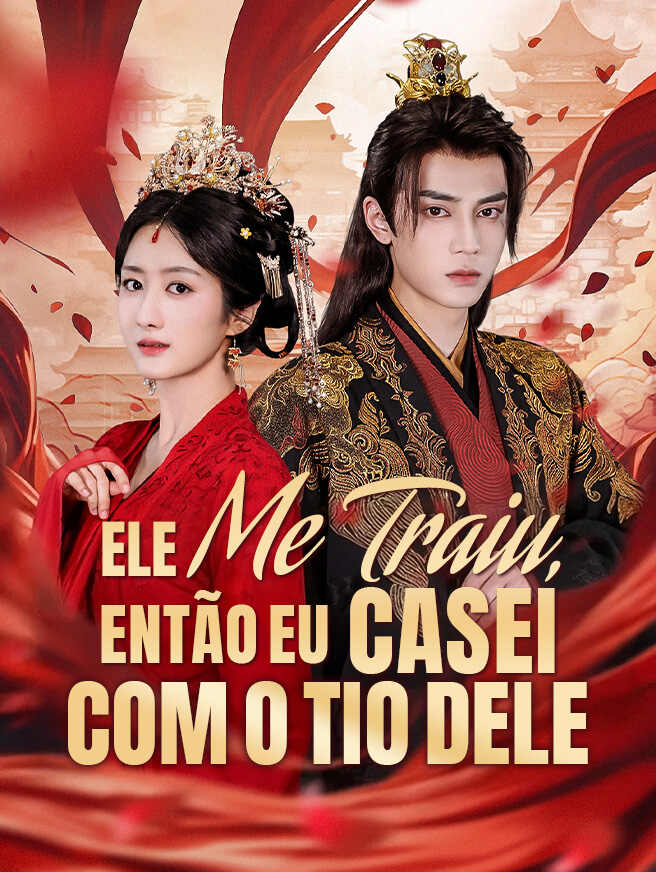 Ele Me Traiu, Então Eu Casei Com o Tio Dele